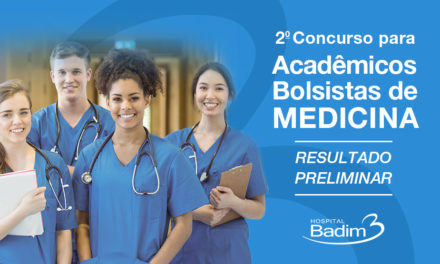 Confira a lista preliminar dos aprovados no 2º Concurso para Acadêmicos Bolsistas de Medicina